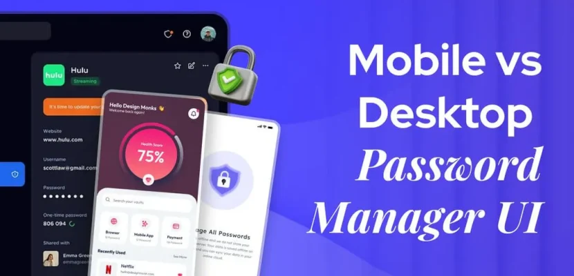 imgi_85_68a6e34a784ed3023cc8b5bd_Mobile vs Desktop  Password Manager UI-p-1080